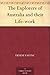 The Explorers of Australia and their Life-work by 