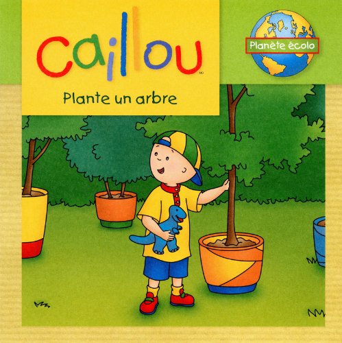 Caillou plante un arbre