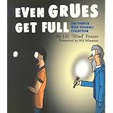 Even Grues Get Full: The Fourth User Friendly Collection