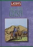 Fray Juan Crespi (Latinos in American History) by 
