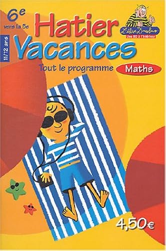 Download Hatier vacances : Maths, de la 6e vers la 5e - 11-12 ans PDF