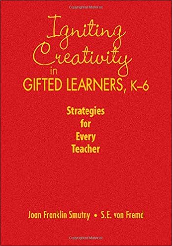 Igniting Creativity In Gifted Learners K 6 Strategies For - 