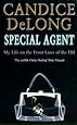 Special Agent: My Life on the Front Lines of the FBI