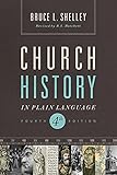 Church History in Plain Language: Fourth Edition