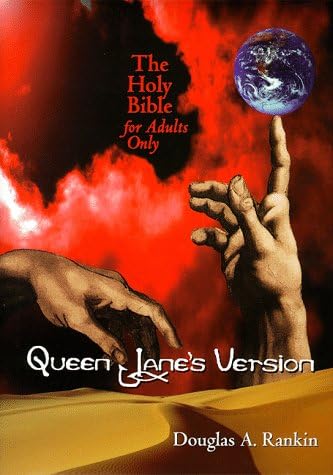 Queen Jane's Version, The Holy Bible for Adults Only
