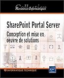 Image de SharePoint Portal Server : Conception et mise en oeuvre de solutions