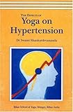 The Effects of Yoga on Hypertension