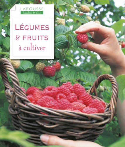Légumes & fruits à cultiver
