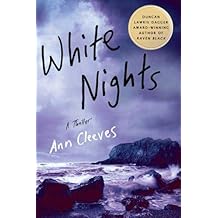 White Nights: A Thriller (Shetland Book 2)
