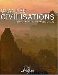Grandes civilisations