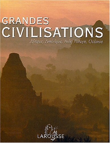 Grandes civilisations