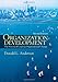 Organization Development: The Process of Leading Organizational Change