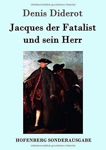 Jacques Der Fatalist Und Sein Herr (German Edition)