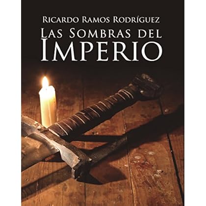 Las Sombras del Imperio Las Sombras del Imperio