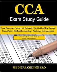 Cca Exam Study Guide 2018 Edition 100 Cca Practice Exam