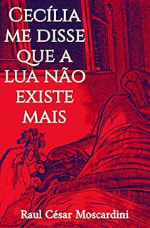 Livro Cecília me disse que a lua não existe mais