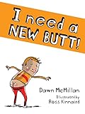 I Need a New Butt! by