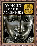 Voices of the Ancestors: African Myth (Myth and Mankind) by