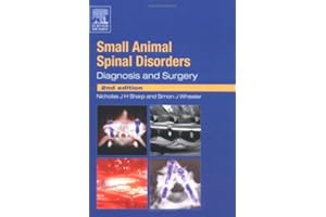 Small Animal Spinal Disorders: Diagnosis and Surgery