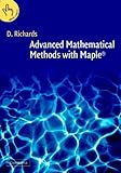 Advanced Mathematical Methods with Maple 2 Part Set, Richards, Derek, 0521135060