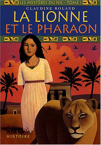 La  lionne et le pharaon