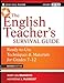 The English Teacher's Survival Guide: Ready-To-Use Techniques and Materials for Grades 7-12 - Book by Katherine McKnight