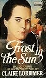Front cover for the book Frost in the Sun by Claire Lorrimer