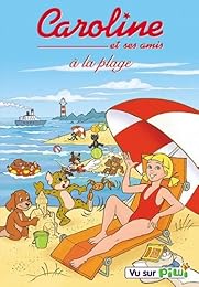 Caroline Et Ses Amis À La Plage - Vol. 1