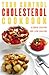 Your Control Cholesterol Cookbook by 