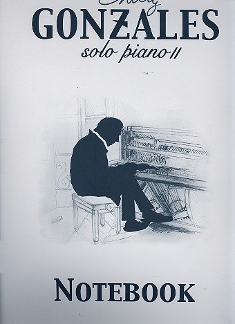 Chilly Gonzales Notebook Volume 2 for Piano Solo [Sheet Music]
