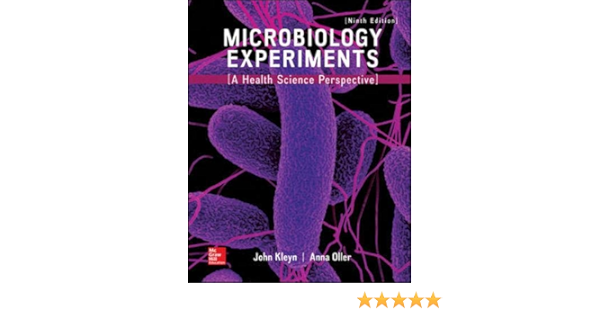 Microbiology Experiments A Health Science Perspective John Kleyn Anna Oller 9781260161700 Books Microbiology Experiments A Health Science Perspective John Kleyn Anna Oller 9781260161700 Books