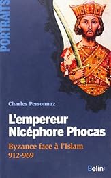 L' empereur Nicéphore Phocas