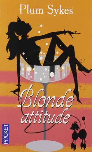 Blonde attitude (French Edition)