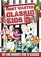 Most Wanted Classic Kids TV [DVD]