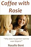 Coffee with Rosie: why does my partner want to wear diapers?
