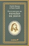 Petit recueil de pensées de Jésus by 