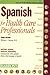 Spanish for Health Care Professionals