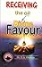 Receiving the oil of divine favor