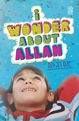I Wonder About Allah: Book Two (I Wonder About Islam)