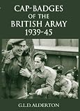 Cap-Badges of the British Army 1939-1945 by 
