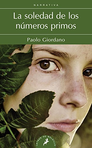Soledad de los numeros primos, La (Spanish Edition)