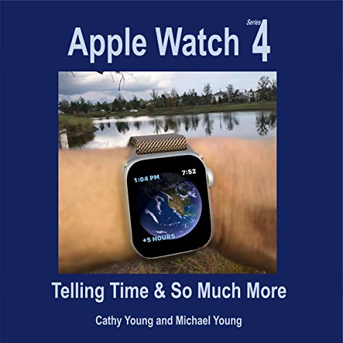 [B.O.O.K] Apple Watch Series 4: Telling Time & so Much More P.P.T