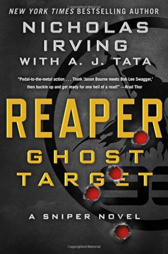 Reaper: Ghost Target: A Sniper Novel (The Reaper Series)