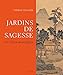 Jardins de sagesse : En Chine et au Japon by 