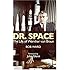 Dr. Space: The Life of Wernher von Braun