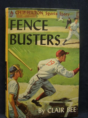Fence Busters. A Chip Hilton Sports Story