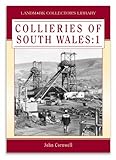 Image de Collieries of South Wales: Vol 1 (Landmark Collector's Library)