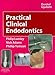 Practical Clinical Endodontics (Dental Update)