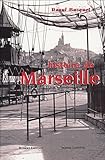 Histoire de Marseille (French Edition) by 