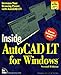 Inside Autocad Lt for Windows/Book and Disk by 
